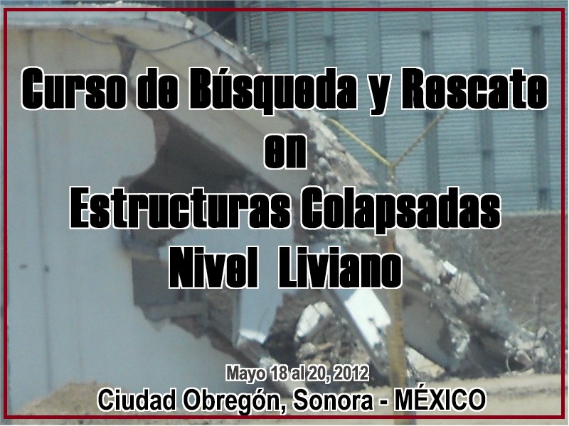 Curso de Bsqueda y Rescate en Estructuras Colapsadas - CRECL